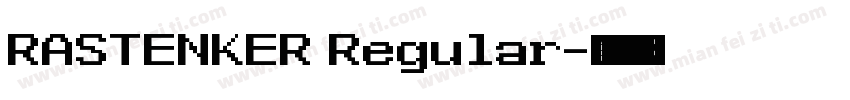 RASTENKER Regular字体转换